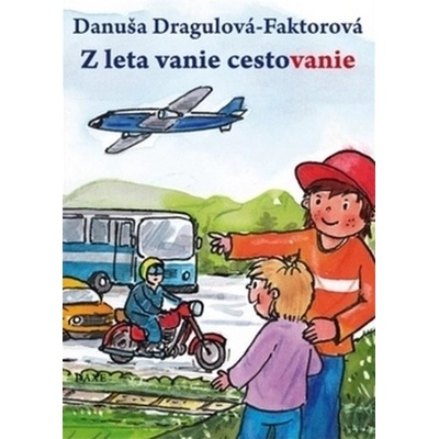 Z leta vanie cestovanie