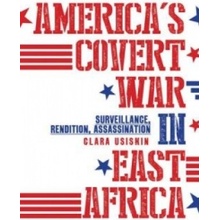 Americas Covert War in East Africa