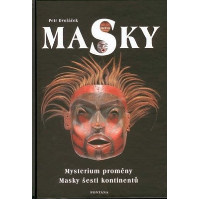 Masky - Petr Dvořáček