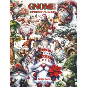 Cut Out and Collage Vintage Gnome Ephemera Book | Collage Bloom (2025)