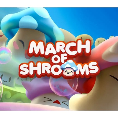 March of Shrooms