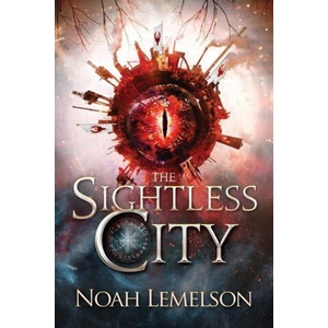 Sightless City | NOAH LEMELSON (ISBN: 9781946501332)
