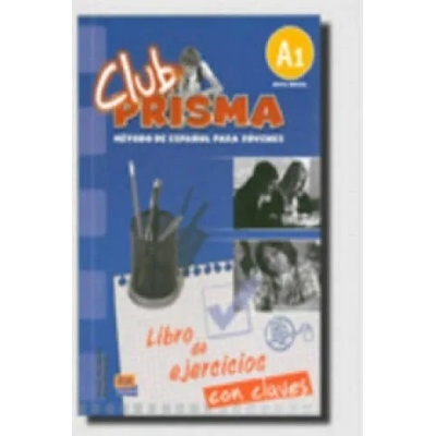 Club Prisma Inicial A1 Libro de ejercicios con soluciones | Ana Romero, Carlos Yllana