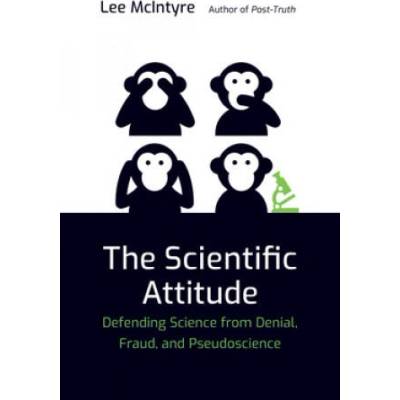 Scientific Attitude | McIntyre, Lee