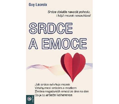Srdce a emoce - Guy Lacroix