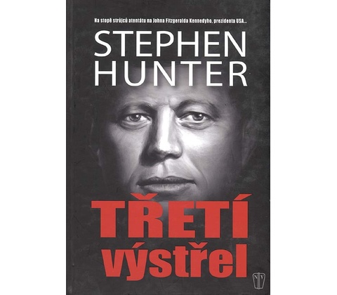 Třetí výstřel