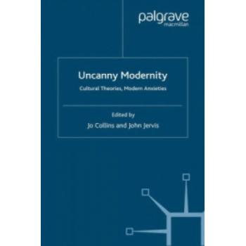 Uncanny Modernity | Jo Collins