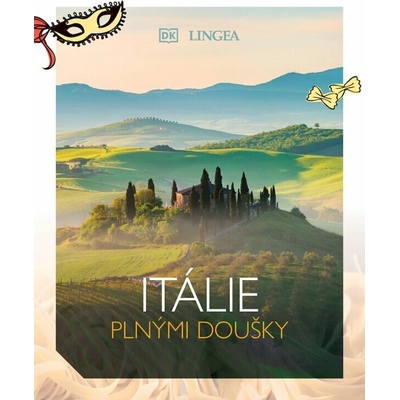 Itálie plnými doušky