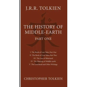 The History of Middle-Earth, Part One | John Ronald Reuel Tolkien (ISBN: 9780358381716)