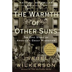 Warmth of Other Suns | Isabel Wilkerson (2011)