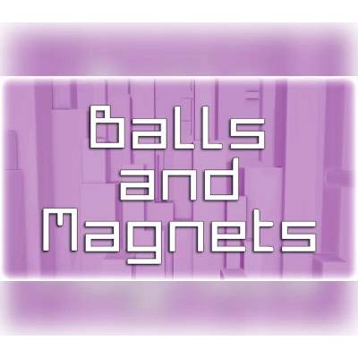 Balls and Magnets