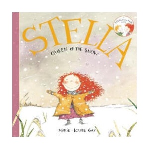 Stella, Queen of the Snow | Marie-Louise Gay (ISBN: 9781554980710)