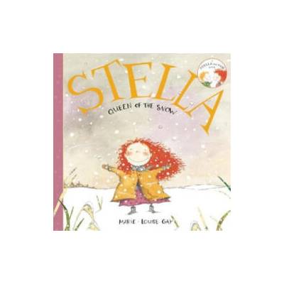 Stella, Queen of the Snow | Marie-Louise Gay