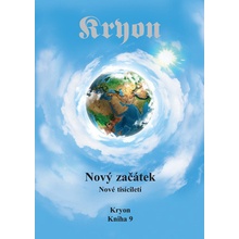 Kryon 9: Nový začátek: Lee Carroll