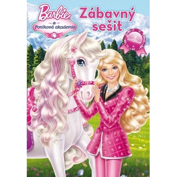 Barbie a Poníková akademie zábavný sešit - Mattel