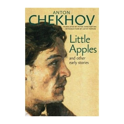 Little Apples: And Other Early Stories PaperAnton Chekhov