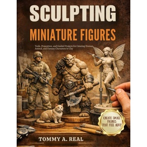 SCULPTING MINIATURE FIGURES (2026)