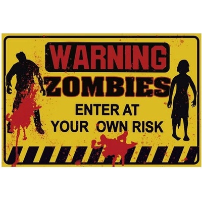 Ceduľa Warning - Zombies