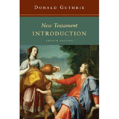 New Testament Introduction | Donald Guthrie