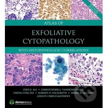 Atlas of Exfoliative Cytopathology: With Histopathologic Correlations Ali Syed Z.Pevná vazba