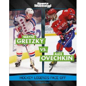 Wayne Gretzky vs. Alex Ovechkin | Smith, Elliott (ISBN: 9781669089438)