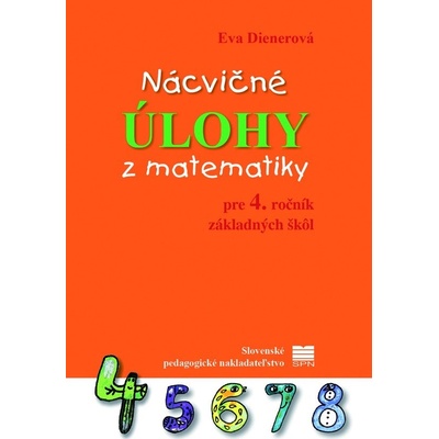Nácvičné úlohy z matematiky pre 4. ročník ZŠ