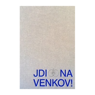 Jdi na venkov!