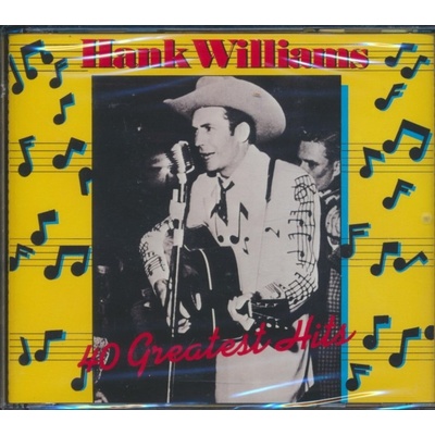 WILLIAMS HANK: 40 GREATEST HITS CD