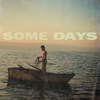 LLOYD, DENNIS - Some Days CD