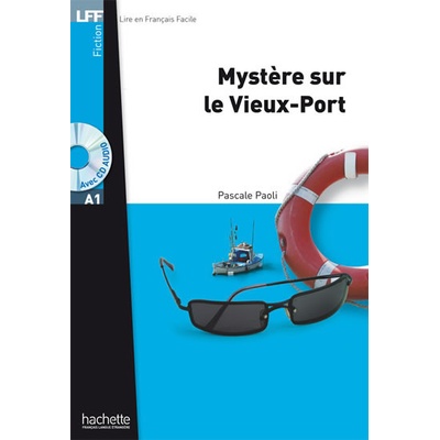 LFF A1: Mystere sur le Vieux-Port + CD audio MP3