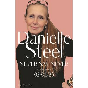 Never Say Never | Danielle Steel (2025)