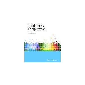 Thinking as Computation | Hector J. Levesque (ISBN: 9780262534741)