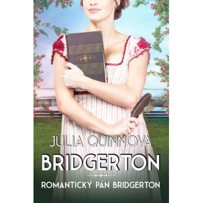 Romantický pán Bridgerton - Julia Quinn