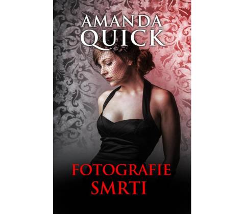 Fotografie smrti - Amanda Quick