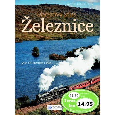 Železnice - obrazový atlas