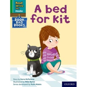 Read Write Inc. Phonics: Green Set 1 Book Bag Book 10 A bed for Kit | Karra McFarlane (ISBN: 9780198420071)