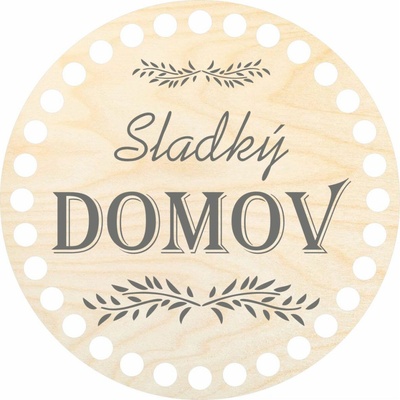 Woody Crafts Dno/víko - kruh 15 cm, Sladký domov