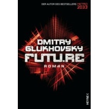 Futu.re Dmitry Glukhovsky,M. David Drevs