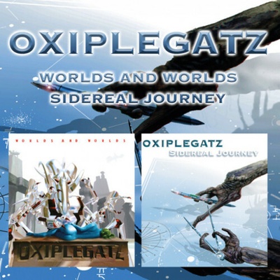 OXIPLEGATZ - WORLDS AND WORLDS / SIDEREA 2 CD