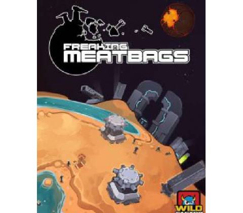 Freaking Meatbags