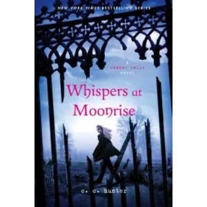 Whispers at Moonrise | C. C. Hunter (ISBN: 9781250011916)
