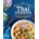 The Better Than Takeout Thai Cookbook: Favorite Thai Food Recipes Made at Home | Danette St Onge
