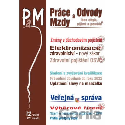 Práce, odvody a mzdy 12 / 2021 - Důchodové pojištění - změny - Poradce s.r.o.