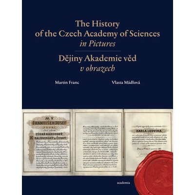 The History of the Czech Academy of Sciences in Pictures