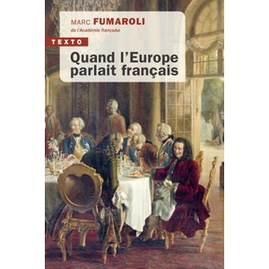 Quand l'Europe parlait français | Fumaroli (2026)