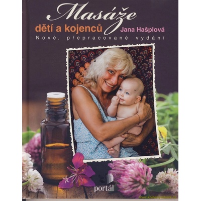 Masáže dětí a kojenců - Jana Hašplová
