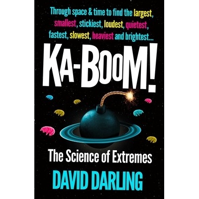 Ka-Boom! The Science of Extremes - Darling David