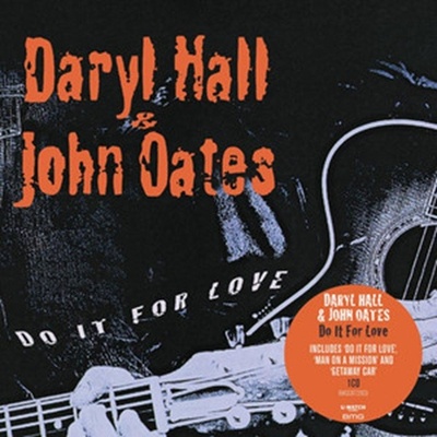 HALL, DARYL & OATES, JOHN - DO IT FOR LOVE LP