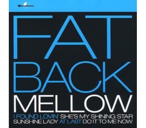 Mellow Fatback