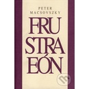Frustraeón - Peter Macsovszky